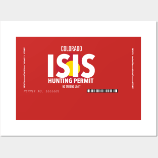 ISIS HUNTING PERMIT Posters and Art